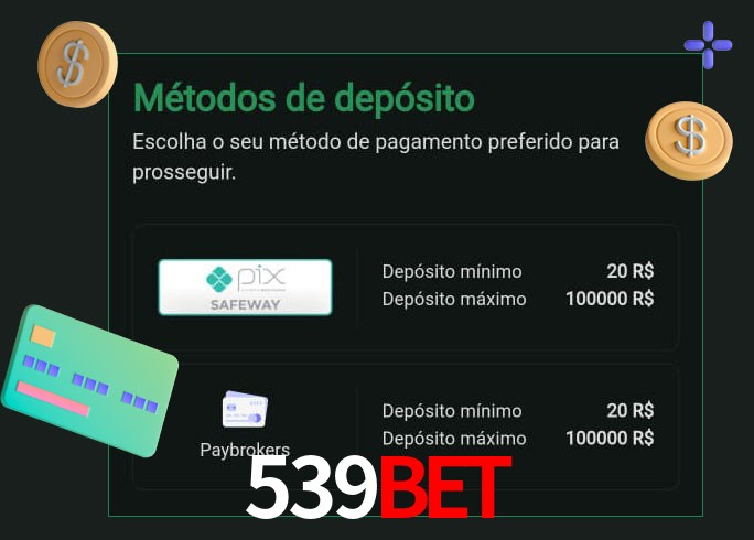 O cassino 539bet oferece uma grande variedade de métodos de pagamento