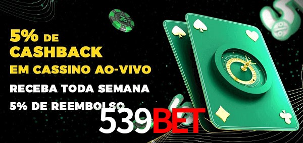 Promoções do cassino ao Vivo 539bet